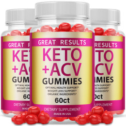 3 Great Results ACV Gummies; Great Keto Plus Gummies; Advanced Weight Loss; 300
