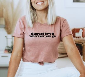Spread Love Wherever You Go Shirt, Mental Health Shirt, Daisy Shirt, Self Care Shirt, Motivational Shirt, Gift for Mental Health Week (size: small)
