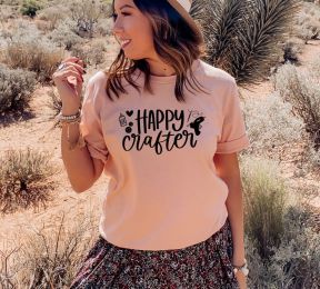 Happy Crafter T-shirt, Outdoors Shirt, Motivational Gift, Crafting Lover Top, Crafter Shirt, Adventure Tee, Gift For Her, Mama Shirt (size: XL)